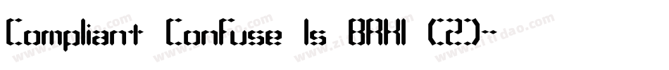 Compliant Confuse 1s BRK1 (2)字体转换